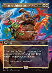 Titanic Ultimatum — Secret Lair Drop #2582