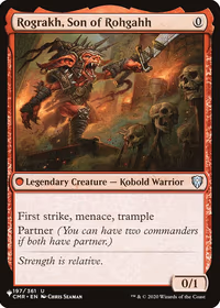 Rograkh, Son of Rohgahh — The List