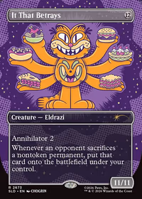 It That Betrays — Secret Lair Drop #2673