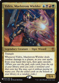 Yidris, Maelstrom Wielder — The List