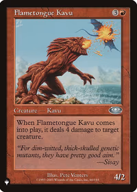 Flametongue Kavu — The List