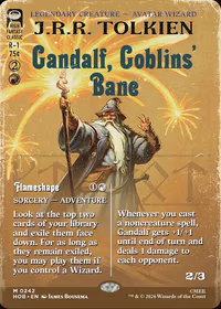 Gandalf, Goblins' Bane // Flameshape — The Hobbit #242