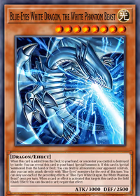 Blue-Eyes White Dragon, the White Phantom Beast