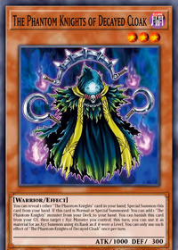 The Phantom Knights of Decayed Cloak — Chaos Origins #EN018